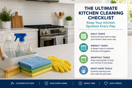 The Ultimate Kitchen Cleaning Checklist: Keep Your Kitchen Spotless Every Day